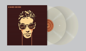 Shed Seven - Liquid Gold (Natural colour vinyl, gatefold sleeve, etched D-side)