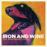 Iron & Wine - The Shepherd's Dog