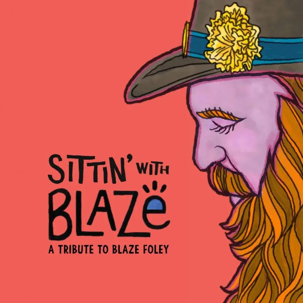 Various Artists - Sittin' With Blaze, A Tribute to Blaze Foley (Sky Blue Vinyl)