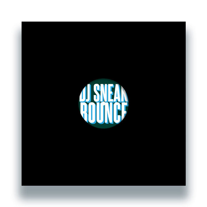 DJ Sneak – Bounce EP