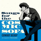 Seatbelts – Cowboy Bebop: Songs for the Cosmic Sofa