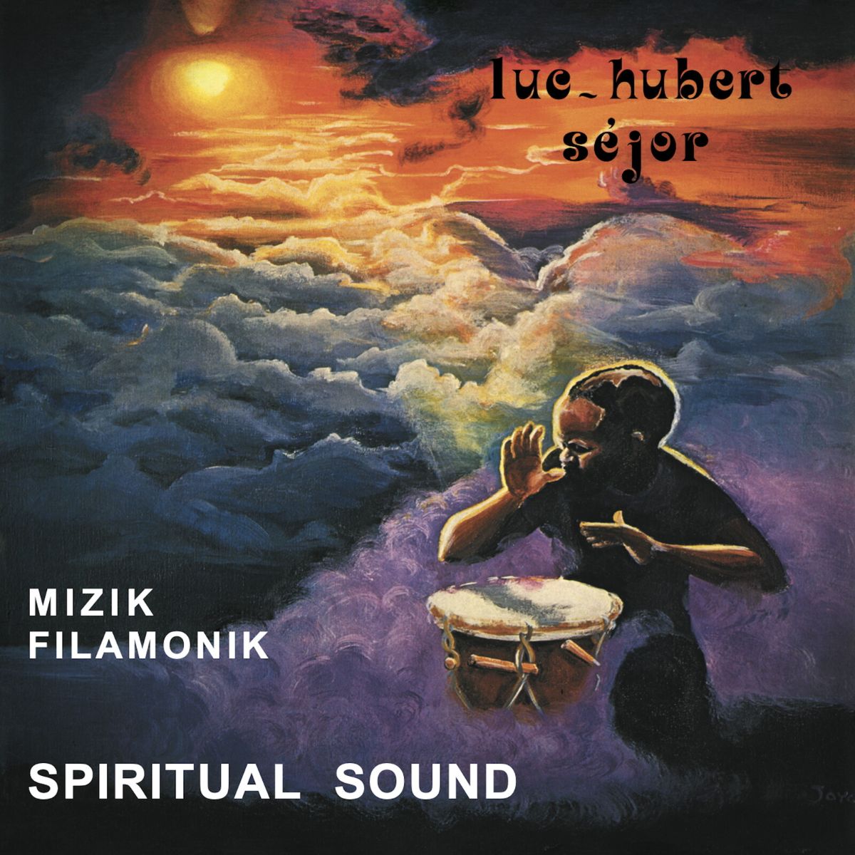 Luc-Hubert Séjor – Mizik Filamonik - Spiritual Sound (Black Vinyl)