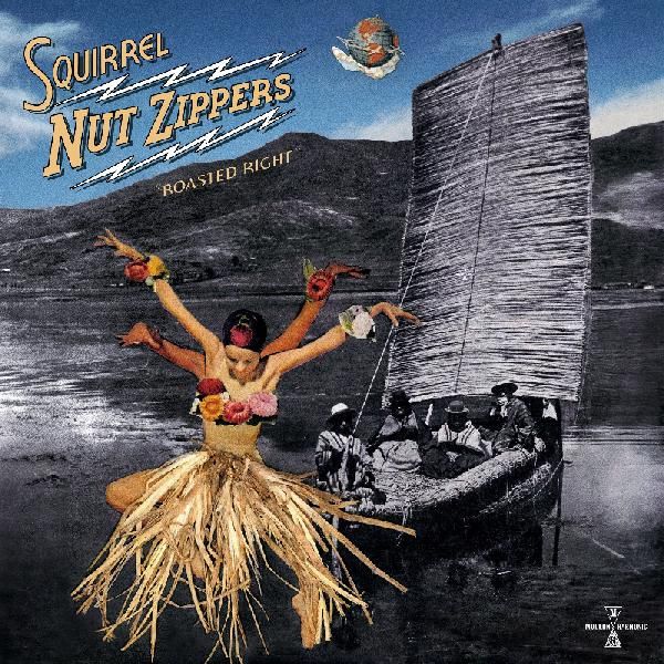 The Squirrel Nut Zippers – Roasted Right: Expanded Edition | (RSD 2026)