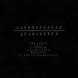 Squarepusher – Stereotype