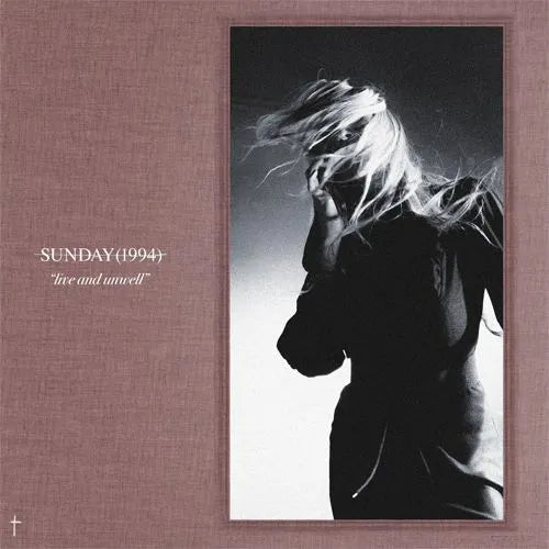 Sunday (1994) – Live and Unwell | (RSD 2026)