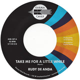 Rudy De Anda - Take Me For A Little While / 83 (Coloured Vinyl)