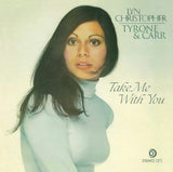 Lyn Christopher / Tyrone & Carr - Take Me With You (7")