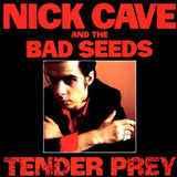 Nick Cave & The Bad Seeds – Tender Prey
