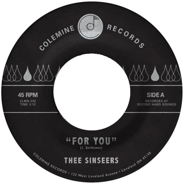 Thee Sinseers - For You / Si Llorarás