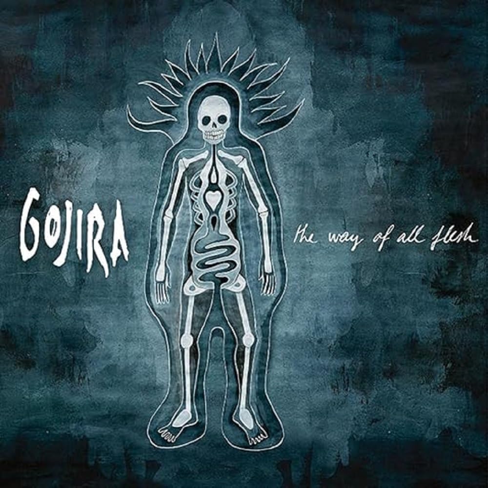 GOJIRA – THE WAY OF ALL FLESH