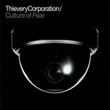 Thievery Corporation – Culture of Fear (2LP | RSD 2026)