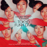 Hitomi 'Penny' Tohyama – Tokyo Funk Diva 1981 - 1988