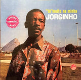 Jorginho Pessanha - To Muito Na Minha