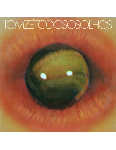 Tom Ze - Todos Os Olhos