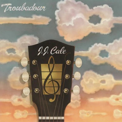 J.J. Cale - Troubadour