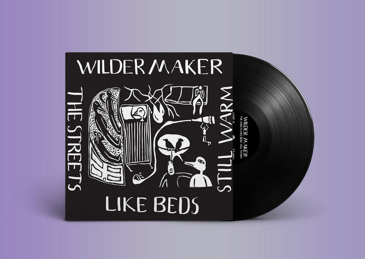 Wilder Maker – The Streets Like Beds Still Warm (LP Vinyl)