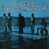 Witch - Lazy Bones (Orange Vinyl)
