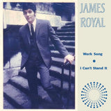 James Royal – Work Song (2025 7" Vinyl)