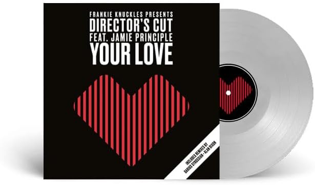 Frankie Knuckles pres. Director’s Cut feat. Jamie Principle – Your Love