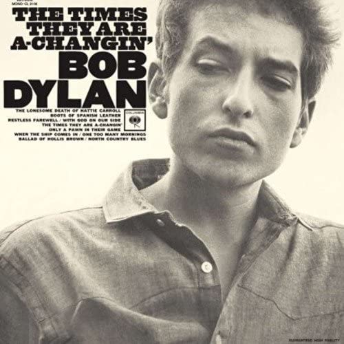 Bob Dylan - Times They Are A Changin