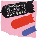 Phoenix - Wolfganag Amadeus Phoenix