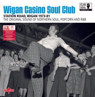 Club Soul - Wigan Casino Soul Club