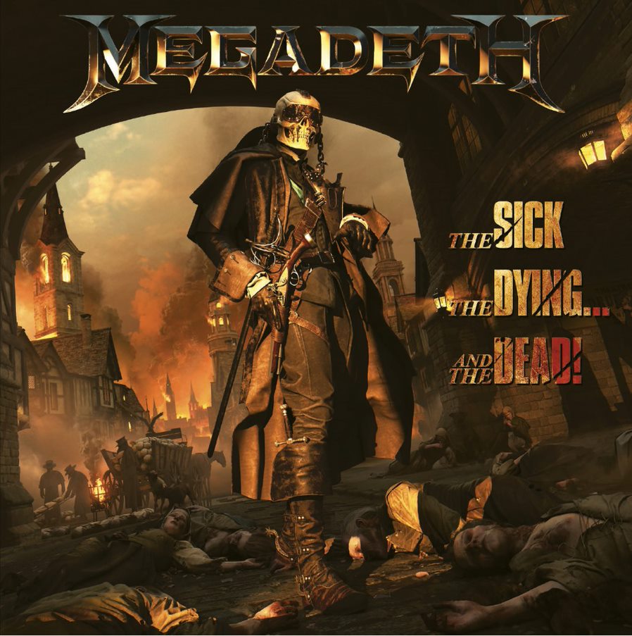 Megadeth - The Sick, The Dying… And The Dead!
