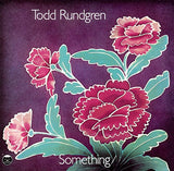 Todd Rundgren - Something / Anything (50th Anniversary Edition)
