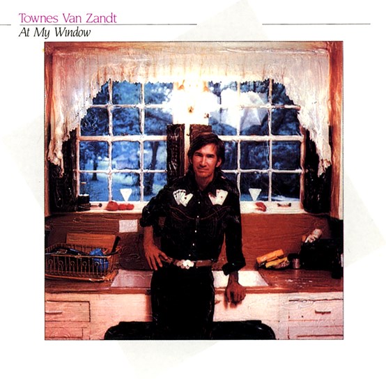 Townes Van Zandt -  At My Window (Sky Blue Vinyl)